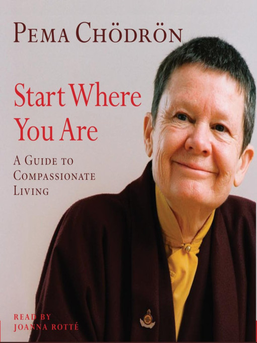 Title details for Start Where You Are by Pema Chodron - Available
